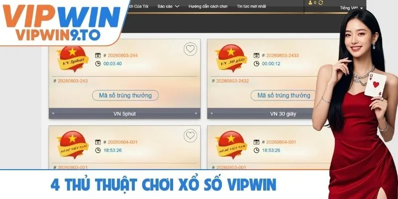 4 thủ thuật chơi xổ số VIPWIN tuyệt cú mèo