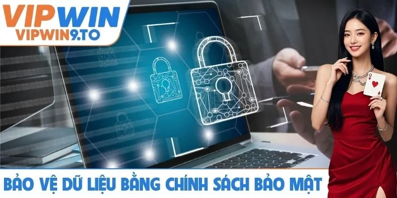 Bảo vệ dữ liệu bằng chính sách bảo mật