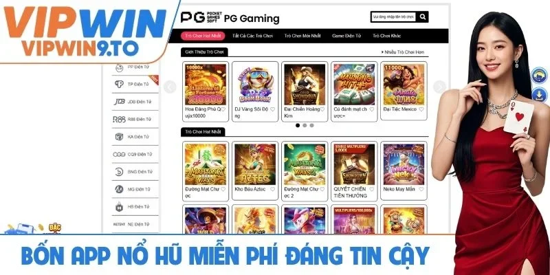 Gợi ý bốn app nổ hũ miễn phí đáng tin cậy