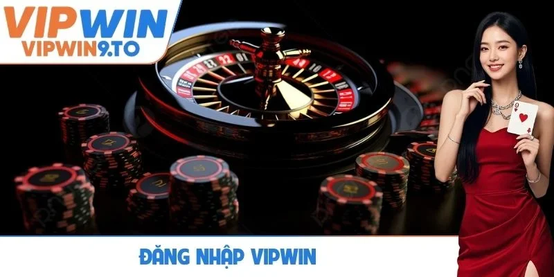 Đăng nhập VIPWIN