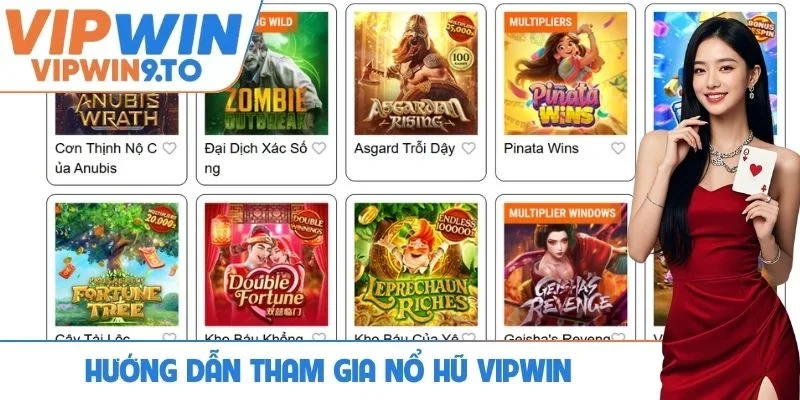 Hướng dẫn từng bước tham gia nổ hũ VIPWIN
