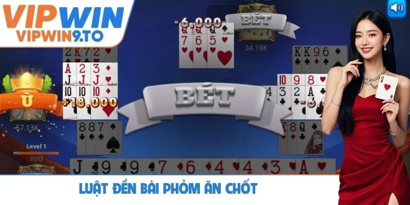Luật đền bài Phỏm ăn chốt