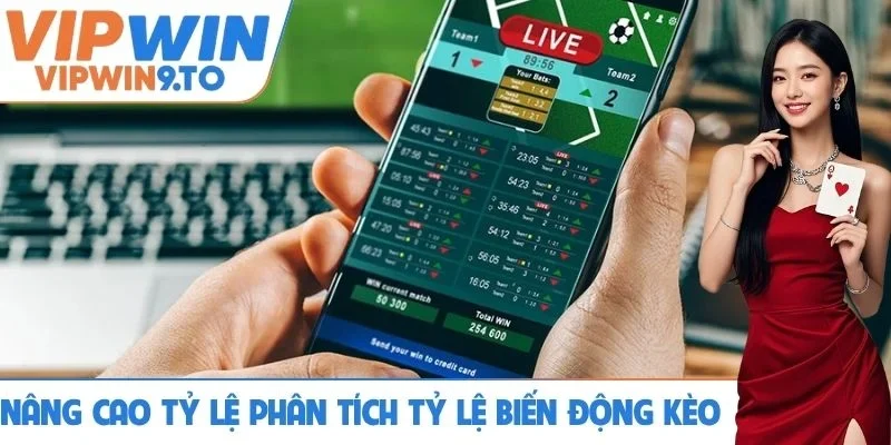 Nâng cao tỷ lệ phân tích tỷ lệ biến động kèo như cao thủ