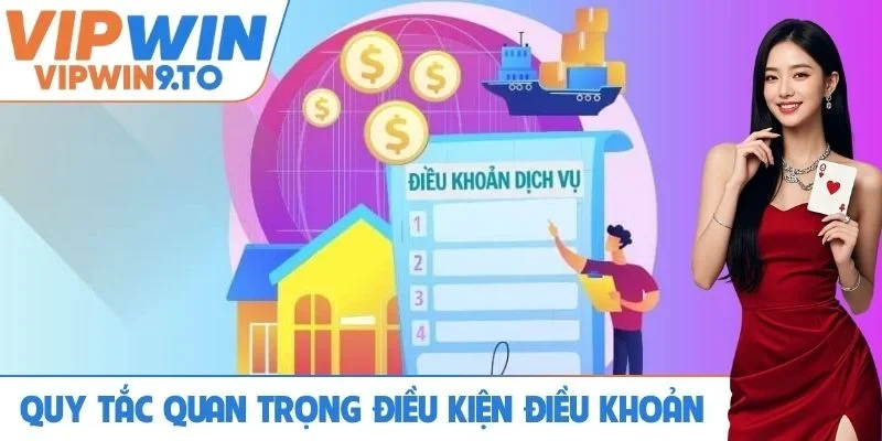 Quy tắc quan trọng nhất điều kiện điều khoản